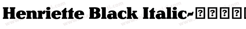 Henriette Black Italic字体转换
